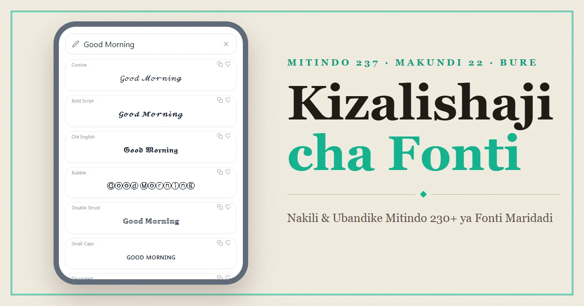 Font Generator — Nakili na Ubandike Mitindo 230+ ya Fonti Maridadi